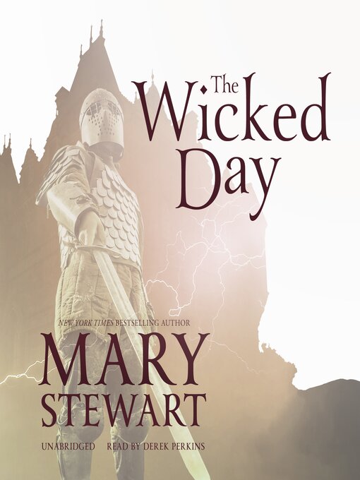 Title details for The Wicked Day by Mary Stewart - Available